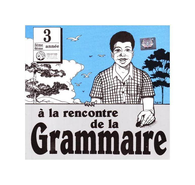 À la rencontre de la Grammaire 1 à 3