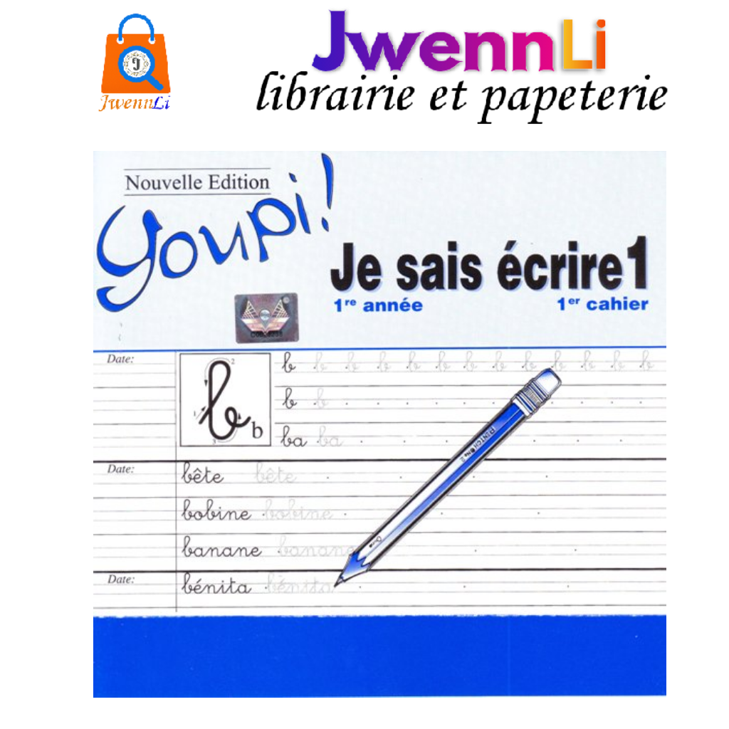 Youpi ! Je sais écrire