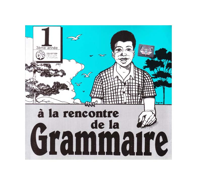 À la rencontre de la Grammaire 1 à 3